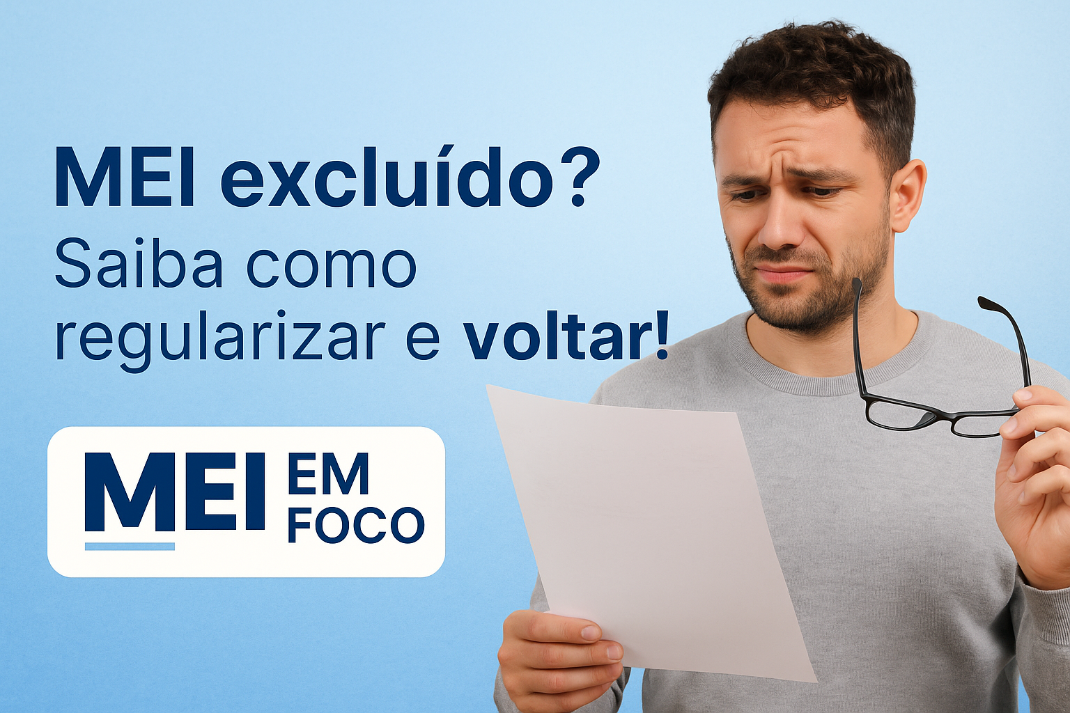MEI excluído, como regularizar e voltar a ser MEI?